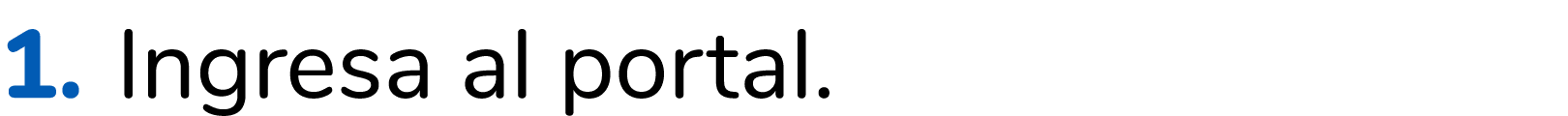 1. Ingresa al portal.