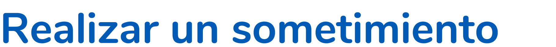 Realizar un sometimiento