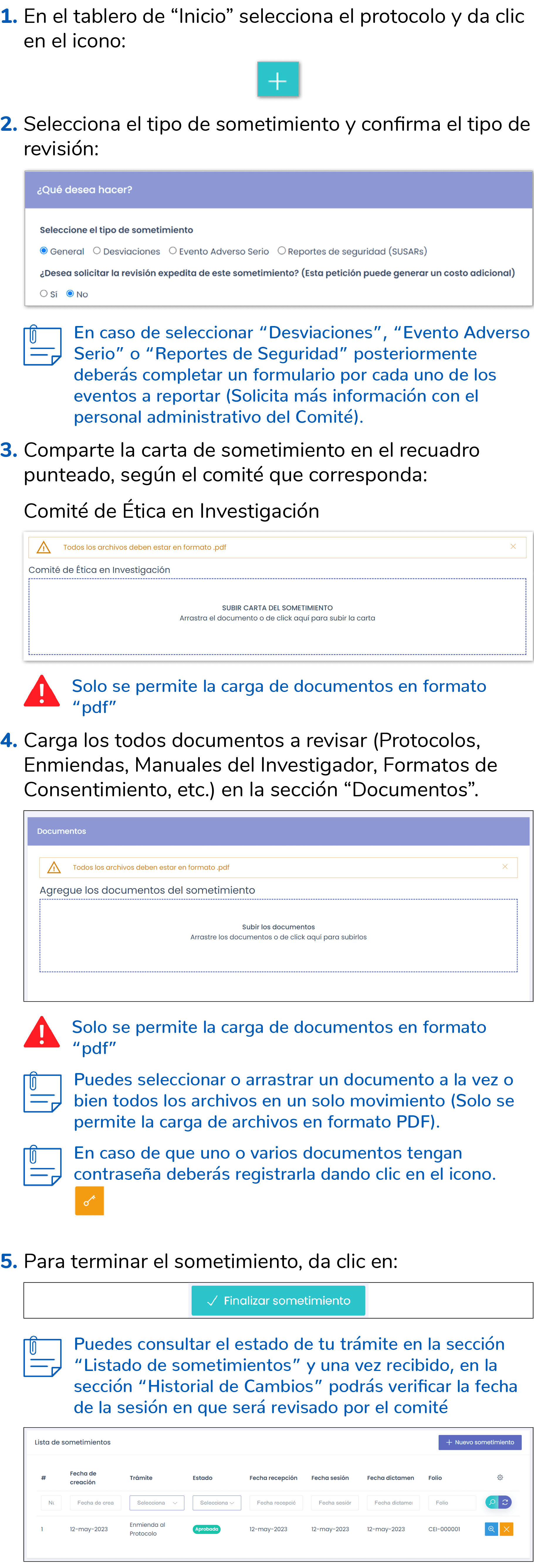 1. En el tablero de “Inicio” selecciona el protocolo y da clic en el icono: 2. Selecciona el tipo de sometimiento y c...